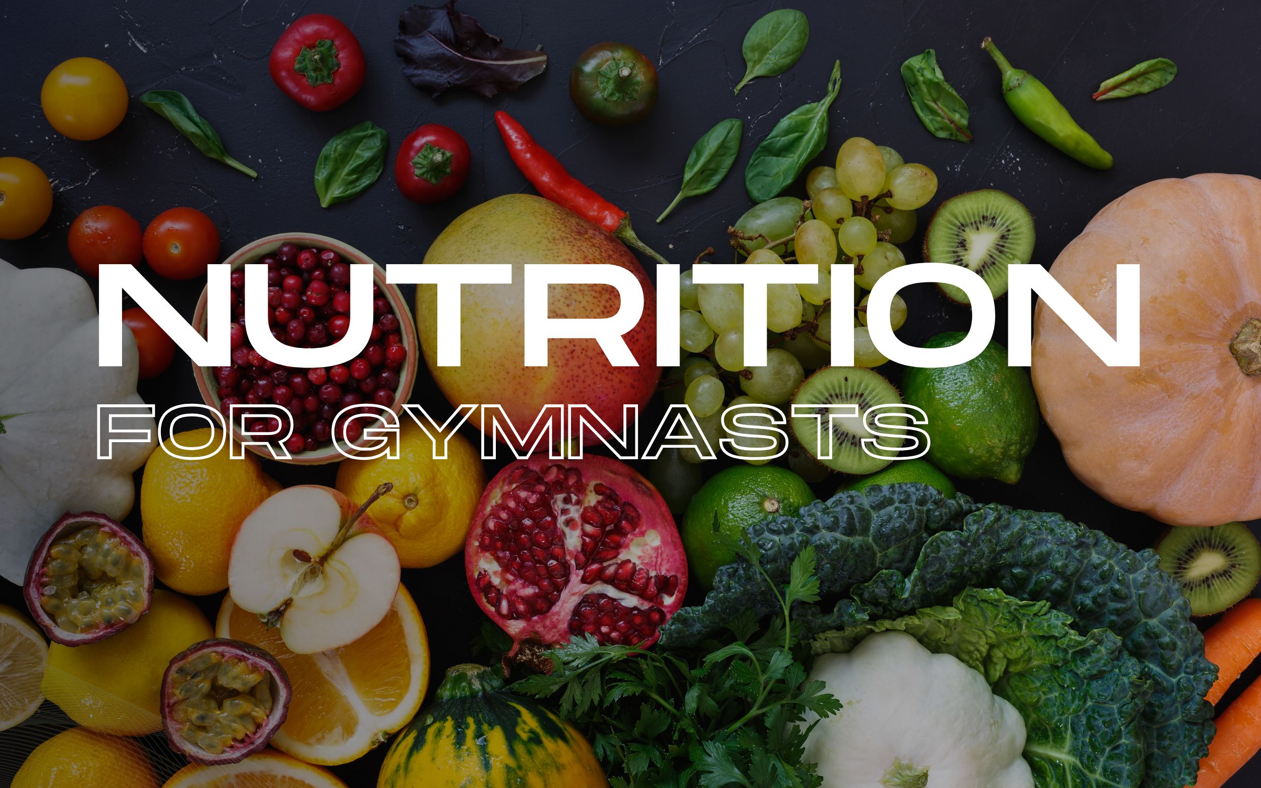 Smart Nutrition for Gymnasts