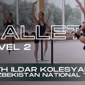 Ballet with Ildar Kolesyanov × Uzbekistan National Team